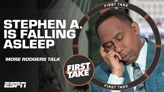 Stephen A. falls asleep on First Take: 'I'm so sick & tired' of talking about Aaron Rodgers