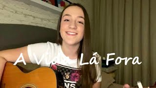 Vídeo de A Vida Lá Fora