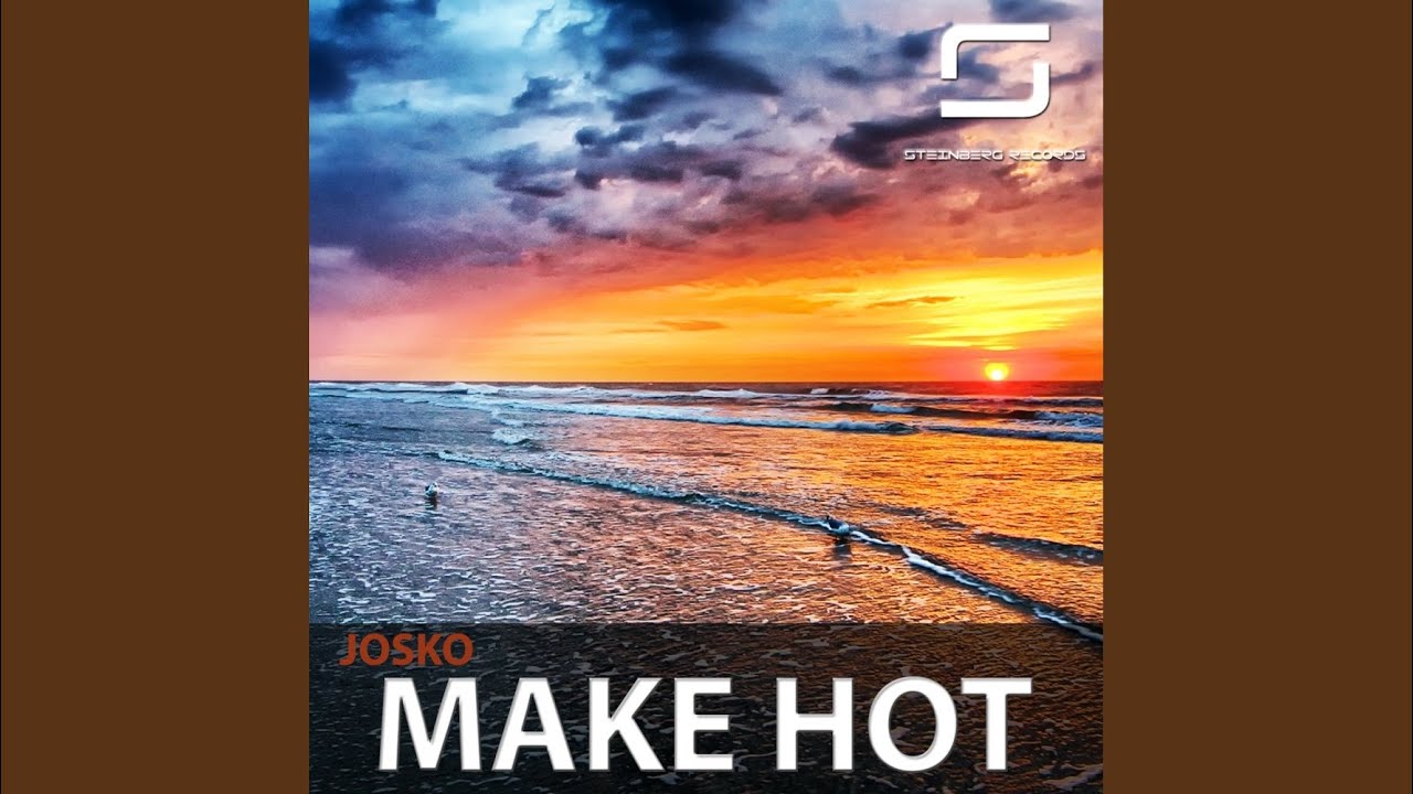 Watch Make Hot (Radio Edit) on YouTube Watch Make Hot (Radio Edit) on YouTube