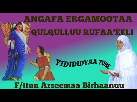 Faaruu Haaraa Ortodoksi Tewahidoo Angafa Ergamootaa F Ttuu Arseemaa Birhaanuu