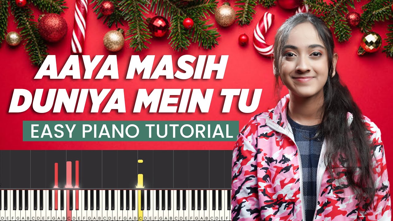 Aaya Masih Duniya Mein Tu - Chords & Notes Chart