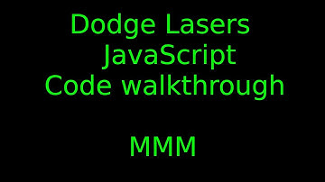 Code tutorial - Dodge Lasers (JavaScript game) walkthrough