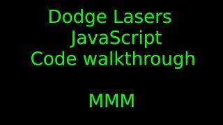 Code tutorial - Dodge Lasers (JavaScript game) walkthrough screenshot 3