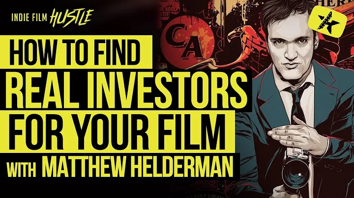 How to Find REAL Investors for Your Indie Film wit...