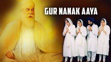 Gur Nanak Aaya | Celebrating 550 years of Guru Nanak Dev Ji | Asees, Deedar, Prabhjee, Gucci