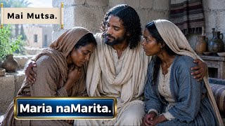 Mai Mutsa -Maria naMarita.