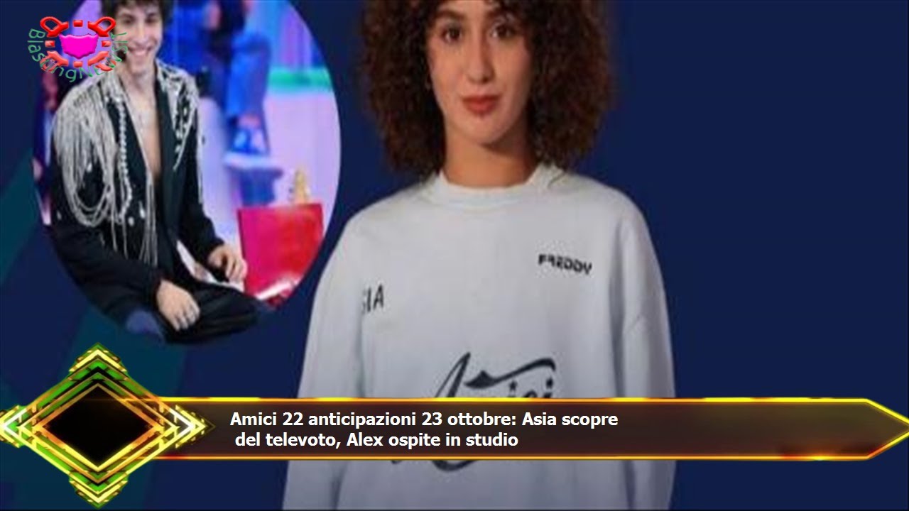 Amici 22 anticipazioni 23 ottobre: Asia scopre del televoto, Alex ...