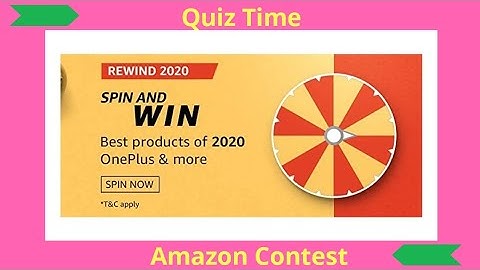 Amazon Spin and Win Wheel Today On 1 December 2020 : Win One Plus & Sony Bravia Smart TV