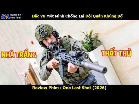 [Review Phim] Đặc Vụ Một Mình Chống Lại Đội Quân Khủng Bố