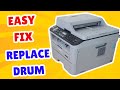 Fix Brother MFC L2701DW Replace Drum Error in Minutes!