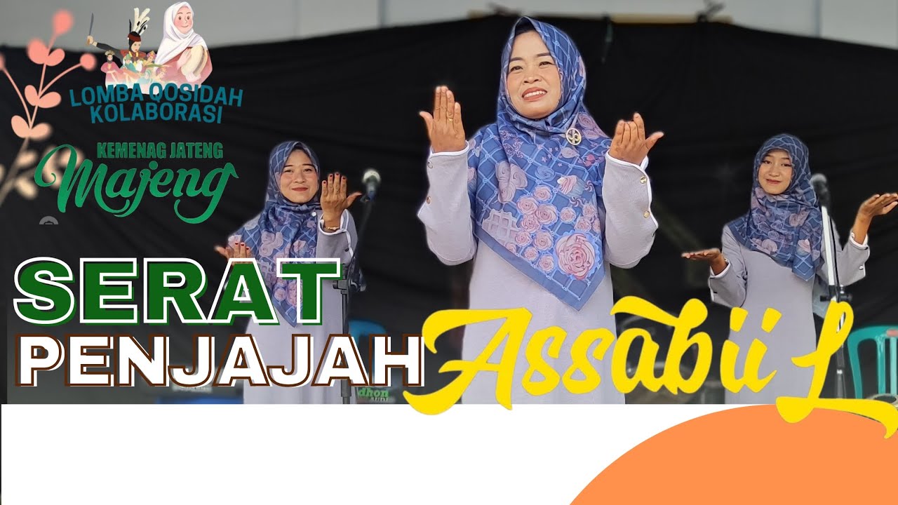 Serat Penjajah-AssabiiL Blora (Lomba QOSIDAH KOLABORASI tahap seleksi KANWIL KEMENAG Jawa Tengah)