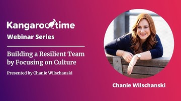 Building a Resilient Team by Focusing on Culture