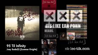 95 Til Infinity - Joey Bada$$ [Summer Knights] (2013)