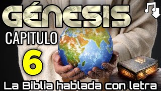 🔴 GÉNESIS Capitulo 6 hablado con letra ( La maldad de los hombres ) LA BIBLIA HABLADA 📥Audio👇🏻🎵