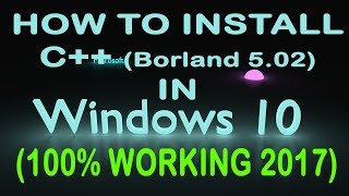 How to install C   Borland 5 02 in Windows 10