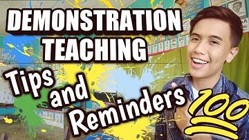 Demonstration Teaching Tips and Reminders (For Undergrad and Teaching Applications: Tagalog)