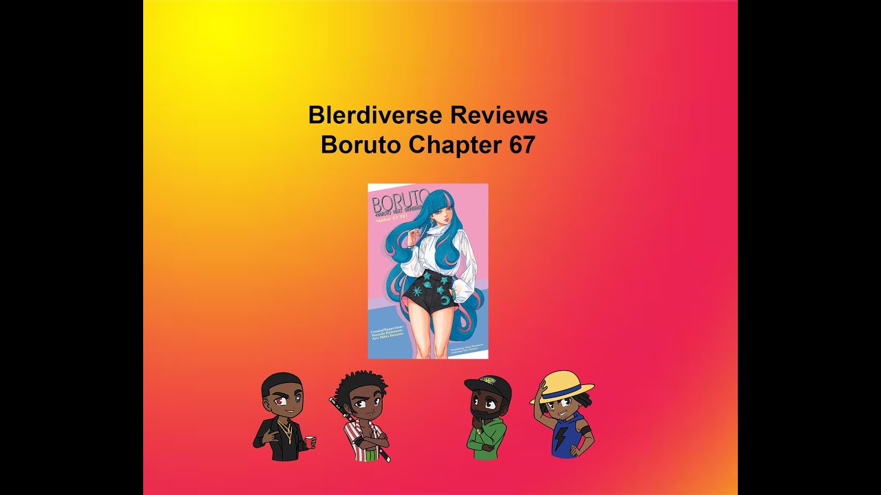Blerdiverse Reviews Boruto Chapter 67