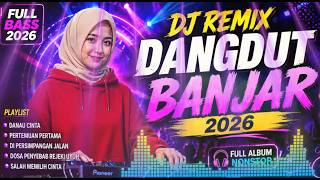 THE BEST BANJARESE DANGDUT SONGS FOR WORKING