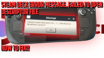 Fixing error | Failed to open descriptor file | Steam deck | Easy fix!