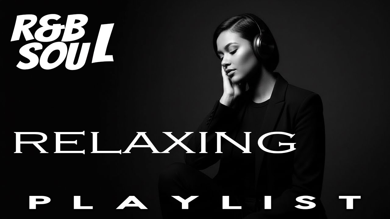 【R&B Soul】Sweet Soul Harmony – Gentle R&B sounds for deep relaxation