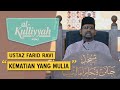 Al-Kuliyyah (2020) | Ep 5 - Kematian Yang Mulia