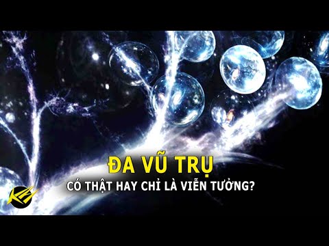 Video Đa vũ trụ là Viễn tưởng hay khoa học Thực tế | Khoa... - YouTube