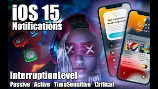 iOS 15 - Notifications and Focus Mode