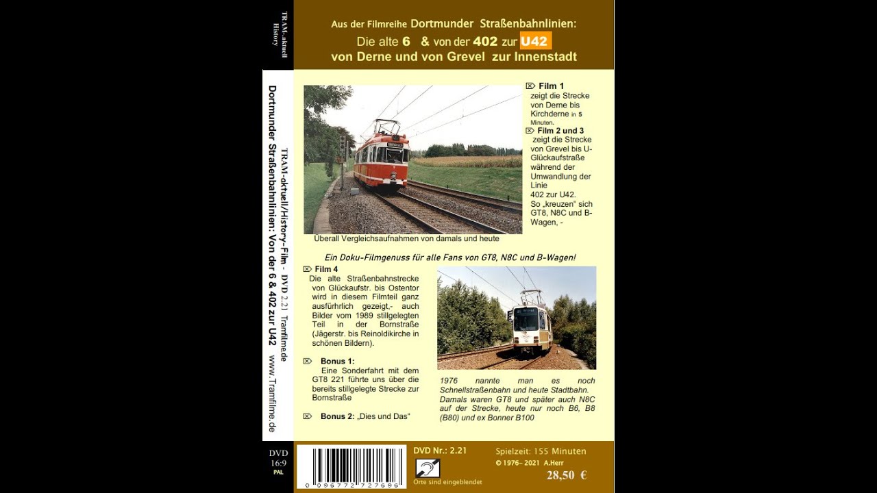Dortmunder Straßenbahnlinien: Von der 6 + 402 zur U42 (Grevel - City)