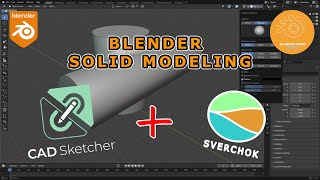 Blender Solid Modeling with CadSketcher + Sverchok