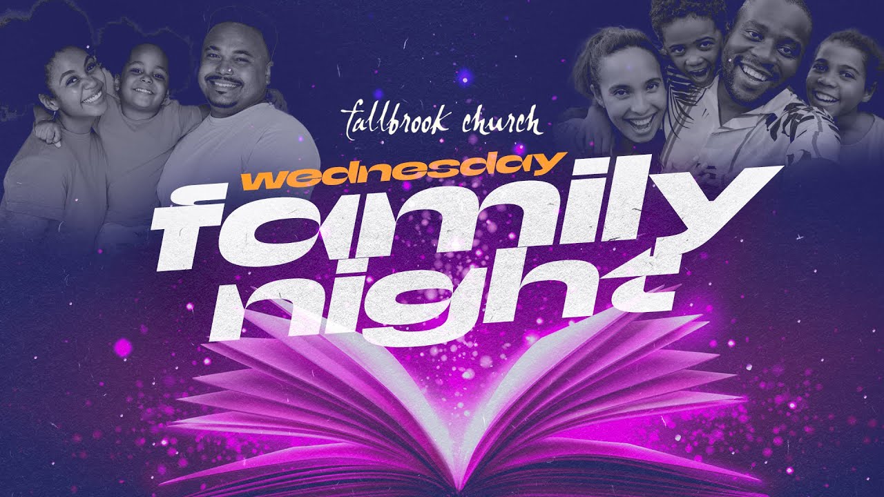 Wednesday Family Night 7PM | February 18, 2026 | Fallbrook Church
