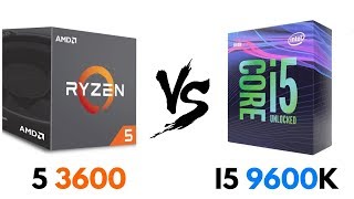 Ryzen 5 3600 vs i5 9600K | Test in GAMES & Benchmarks | i5 9600K vs Ryzen 5 3600