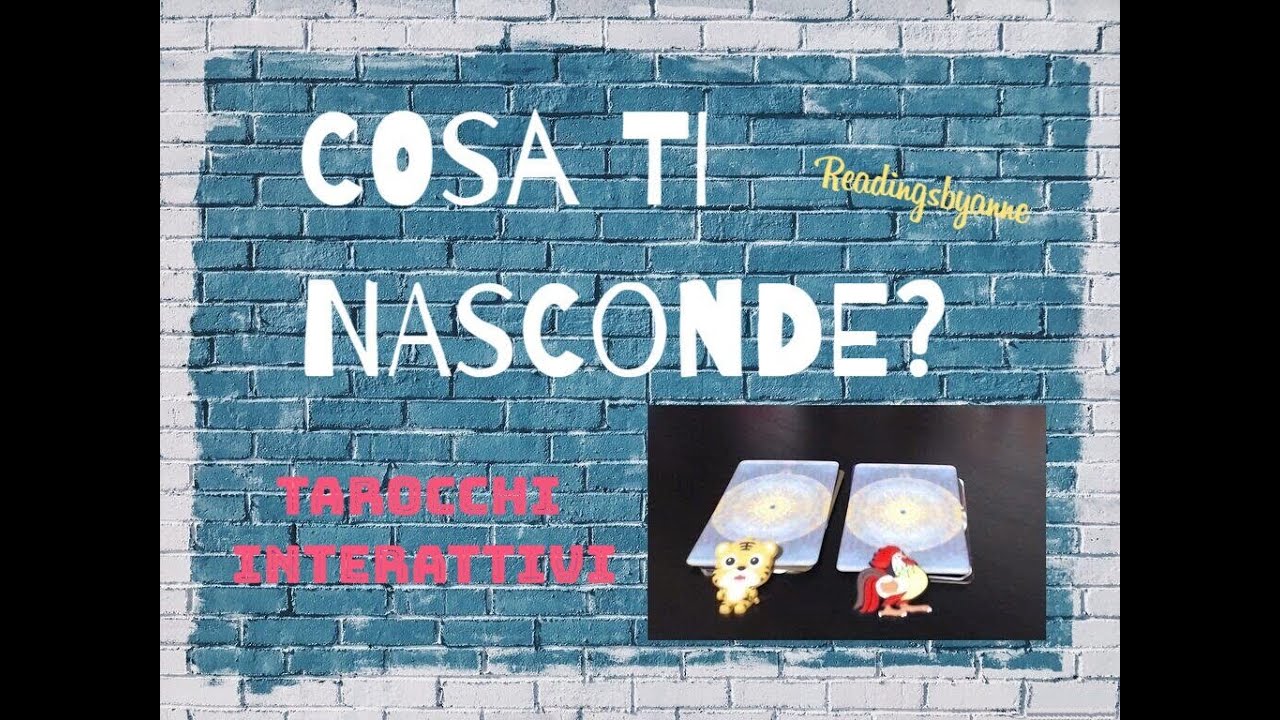 Cosa Ti Nasconde?🧐🔎Cosa non ti dice? 😎 Tarocchi Interattivi