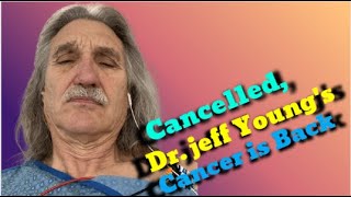 Dr. Jeff Rocky Mountain Vet Cancelled: What happened? Dr. Jeff's Cancer Update.