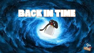 Pingu Dubs Extra Back In Time April Fools