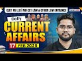 CUET PG LLB &amp; MHCET Law 2026 Current Affairs | Daily News Analysis (17 Feb) by Rohit Sir