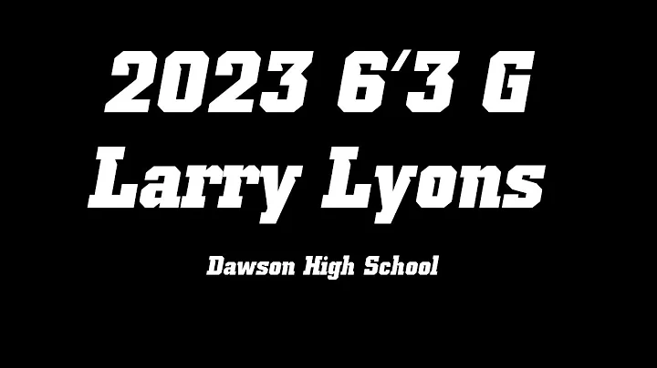 2023 6'3 G Larry Lyons Preseason Highlights