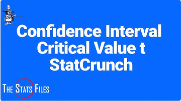 6.2.1 Find Critical Value of t for a confidence interval with StatCrunch