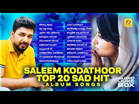 Saleem Kodathoor Top 20 Sad Hit Mappila Album Songs | Audio Jukebox | Saleem Kodathoor Songs