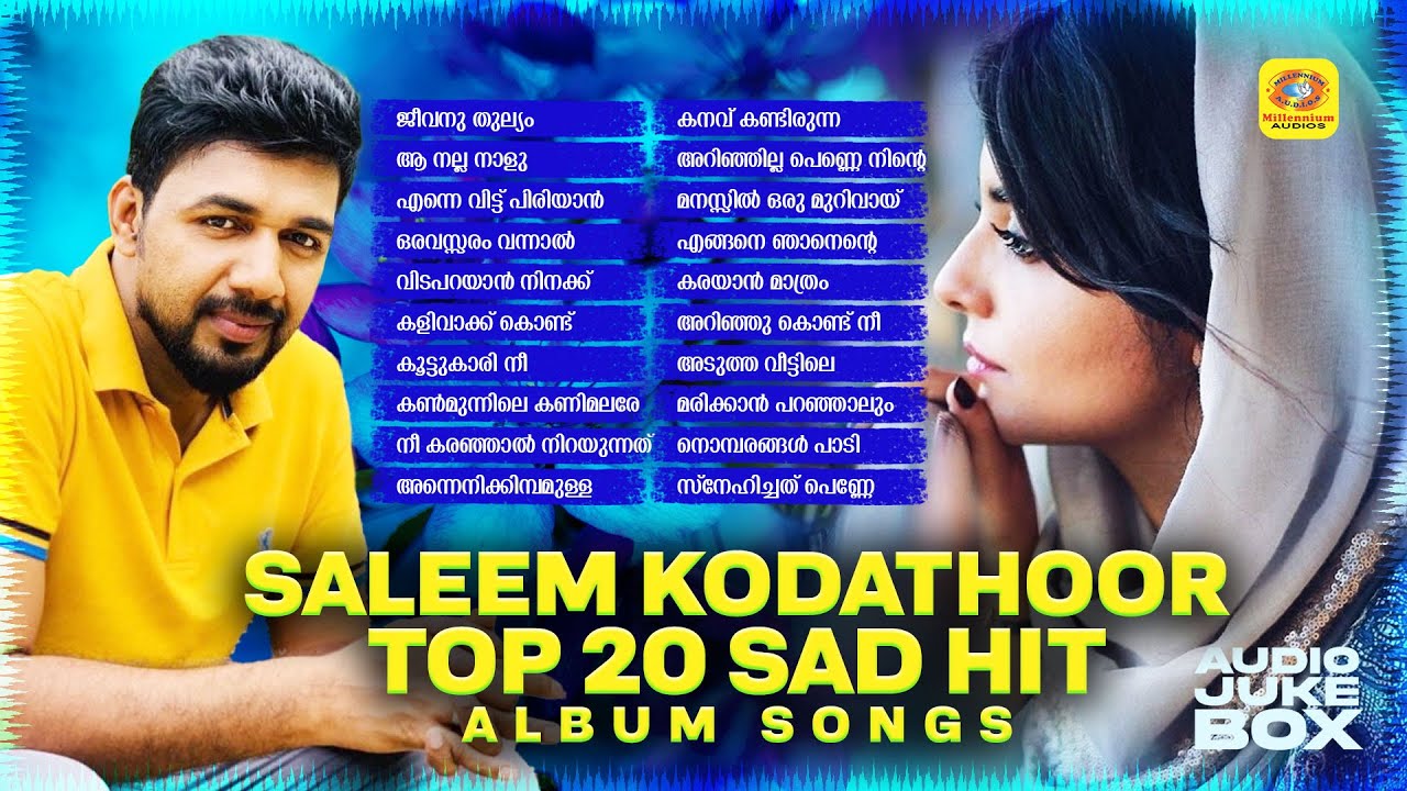 Saleem Kodathoor Top 20 Sad Hit Mappila Album Songs  Audio Jukebox  Saleem Kodathoor Songs