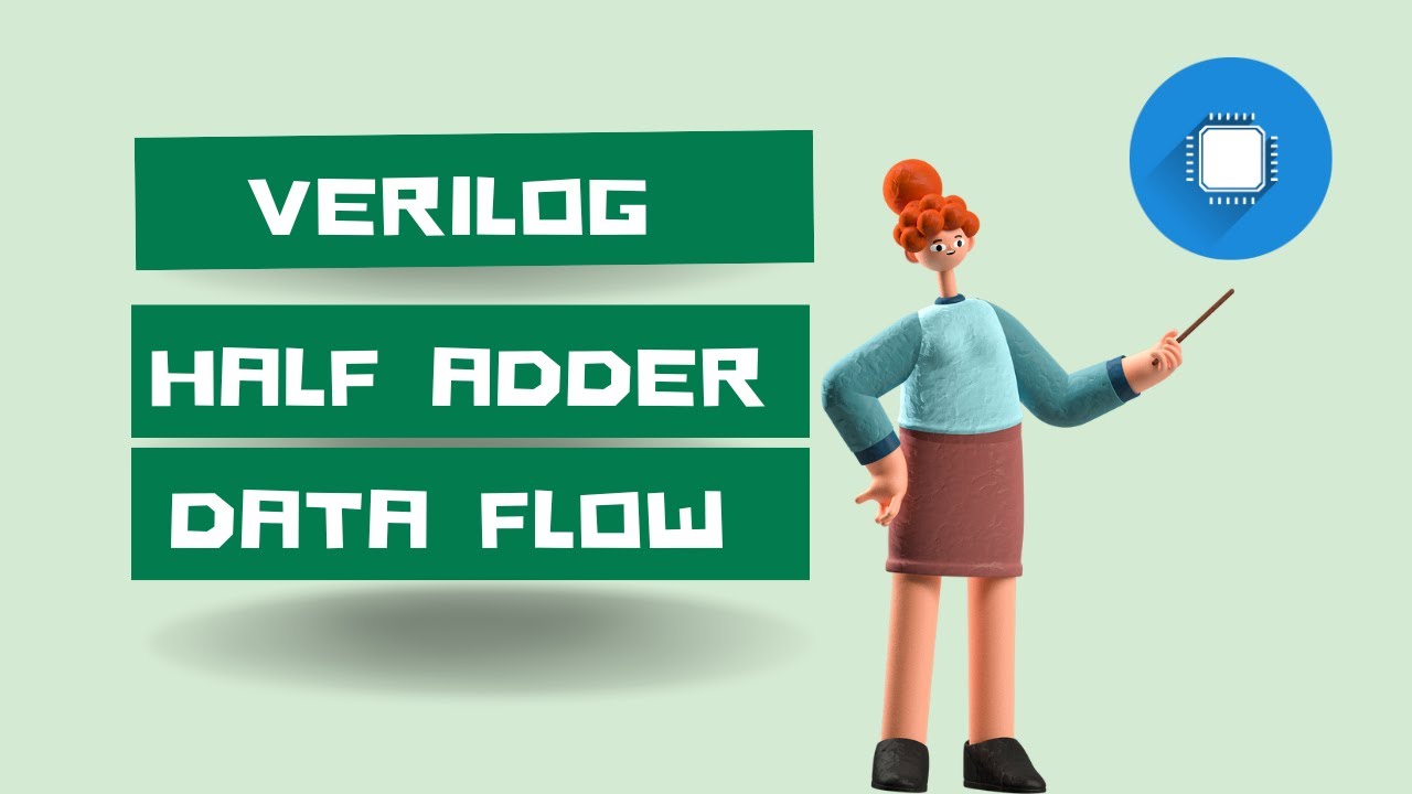 Half adder using Data flow method | Class karlo | VLSI | verilog