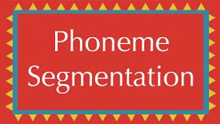 Phonics Routines Phoneme Segmentation