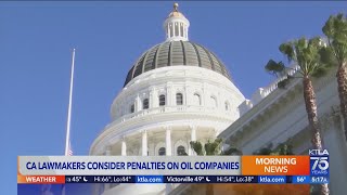 California lawmakers discuss penalty for big oil's high gas prices