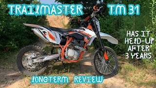 Trailmaster TM 31 / 3 Year Review