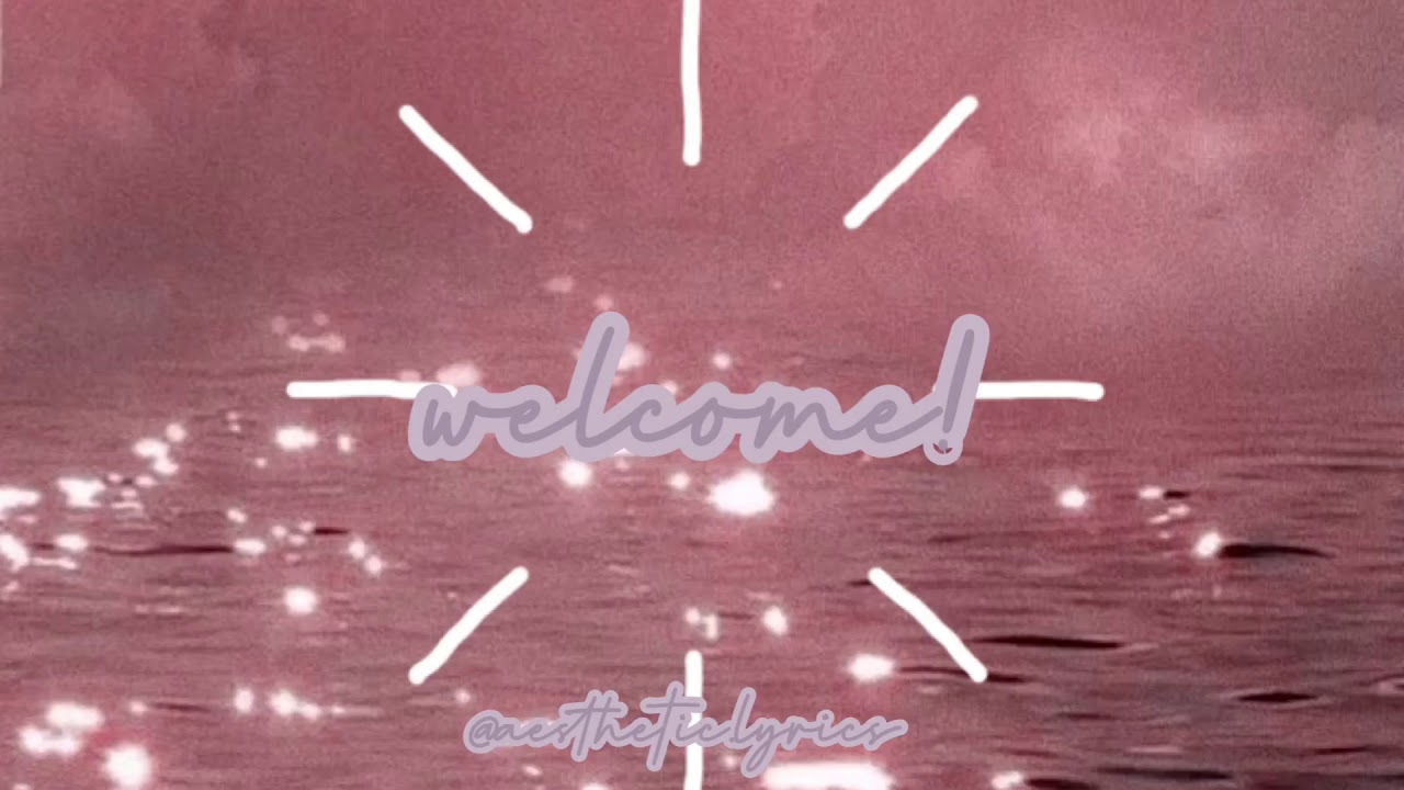 Welcome Wallpaper Aesthetic