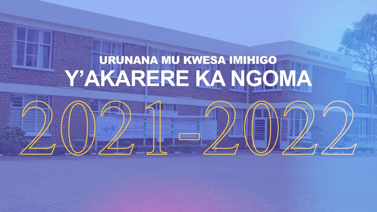 IMIHIGO Y’AKARERE KA NGOMA 2021 2022