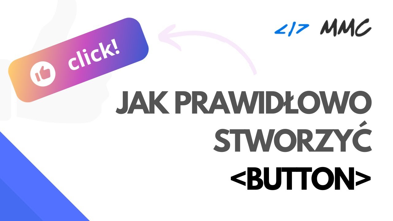 Jak Poprawnie Tworzyć Przyciski Na Strony WWW?