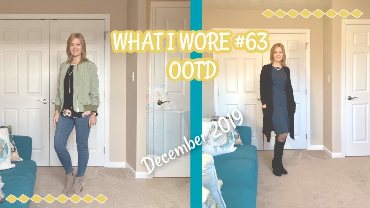 What I Wore #63...OOTD - December 2019