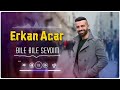 Erkan Acar Bile Bile Sevdim