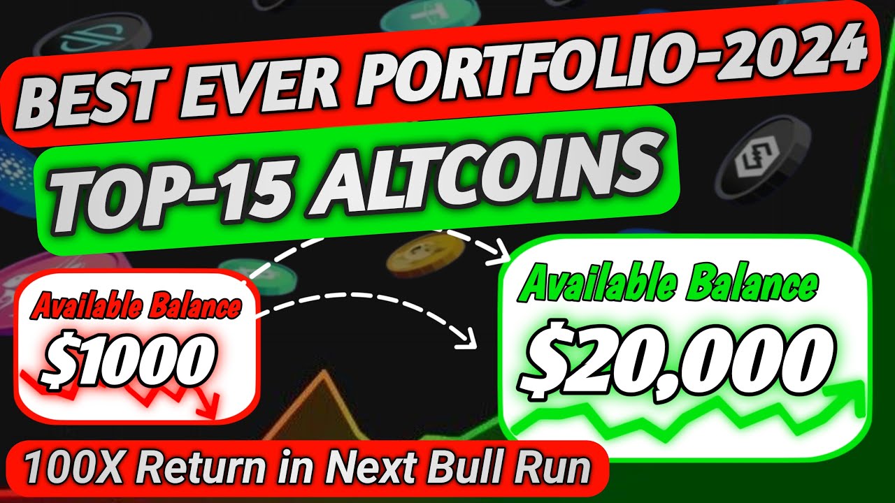 🔴100X Crypto Portfolio ll Top-15 Altcoins for Bull Run 2024-25 - YouTube