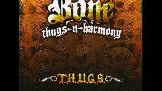Video thumbnail of "Bone Thugs-n-Harmony - Everyday Thugs"